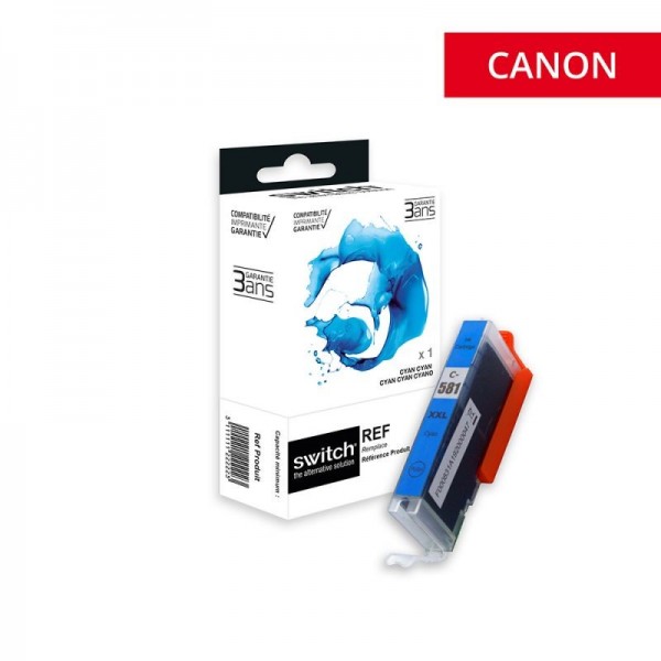 CLI-581 XXL Cyan Cartouche encre compatible Canon haute capacité-marque  switch - Tcsink